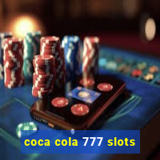 coca cola 777 slots